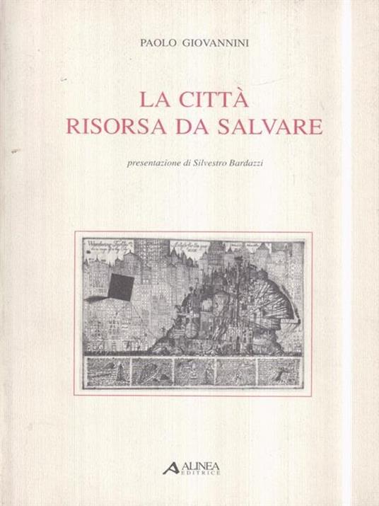 La città, risorsa da salvare - Paolo Giovannini - copertina