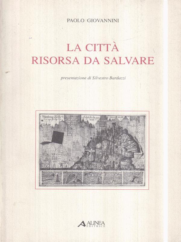 La città, risorsa da salvare