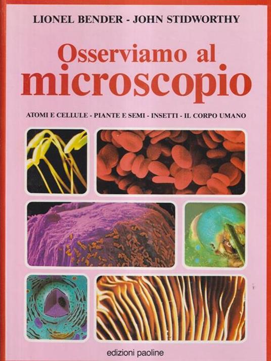 Osserviamo al microscopio - Lionel Bender - copertina