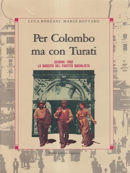   Per Colombo ma con Turati - Luca Borzani - copertina