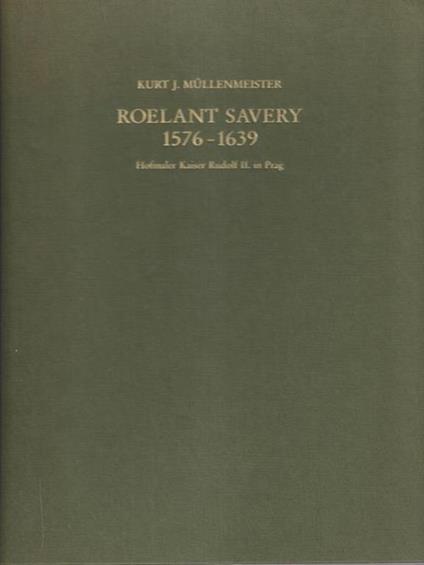 Neues und Erganzungen zum Oeuvreverzeichnis, Freren 1988 - Roelant Savery 1576 - 1639 - copertina