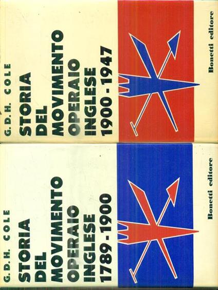   Storia del movimento operaio inglese. Vol 1-2 - George Douglas Howard Cole - copertina