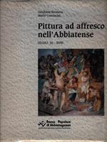   Pittura ad affresco nell'Abbiatense. Secoli XI-XVIII