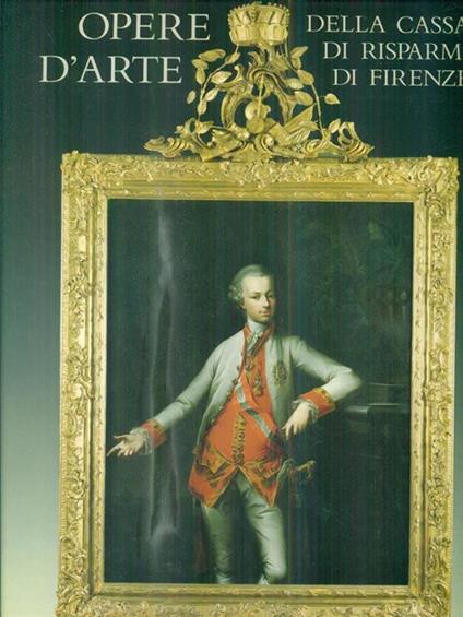   Opere d'arte della cassa di Risparmio di Firenze - copertina