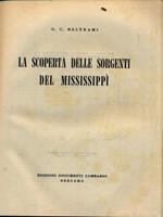 La scoperta delle sorgenti del Mississippì