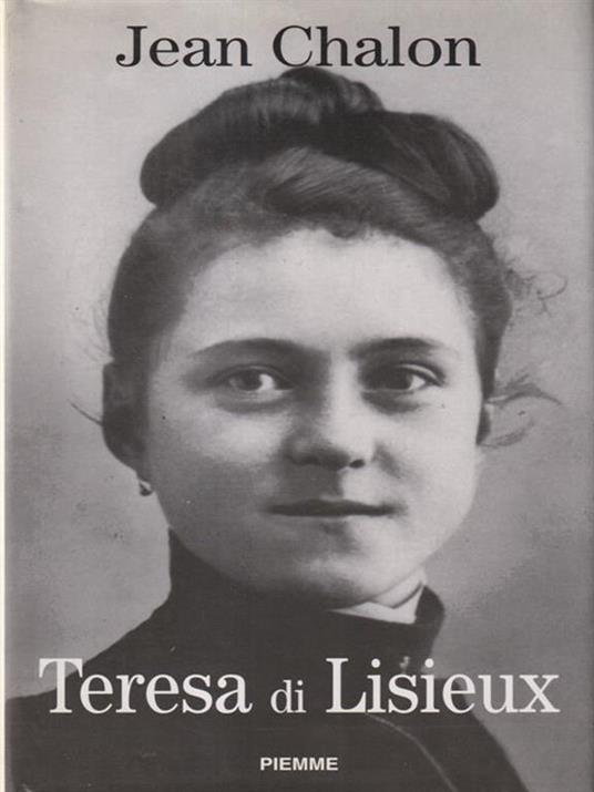   Teresa di Lisieux - Jean Chalon - copertina