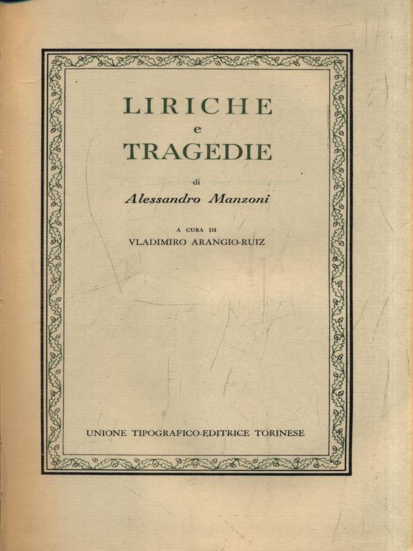   Liriche e tragedie