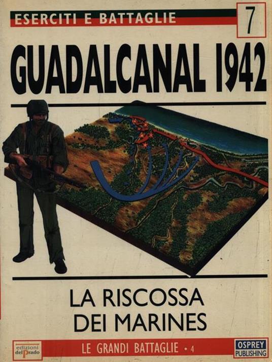 Eserciti e battaglie 7. Guadalcanal 1942 - copertina