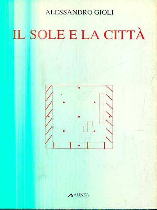 Il sole e la città - Alessandro Gioli - copertina