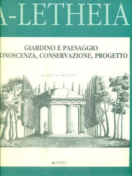 Giardino e paesaggio. Conoscenza, conservazione, progetto - Maurizio Boriani - copertina