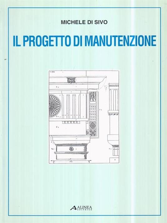 Il progetto di manutenzione - Michele Di Sivo - copertina