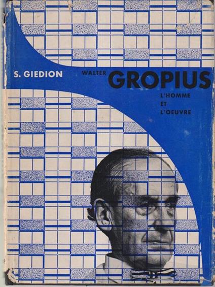 Walter Gropius - Siegfried Giedion - copertina