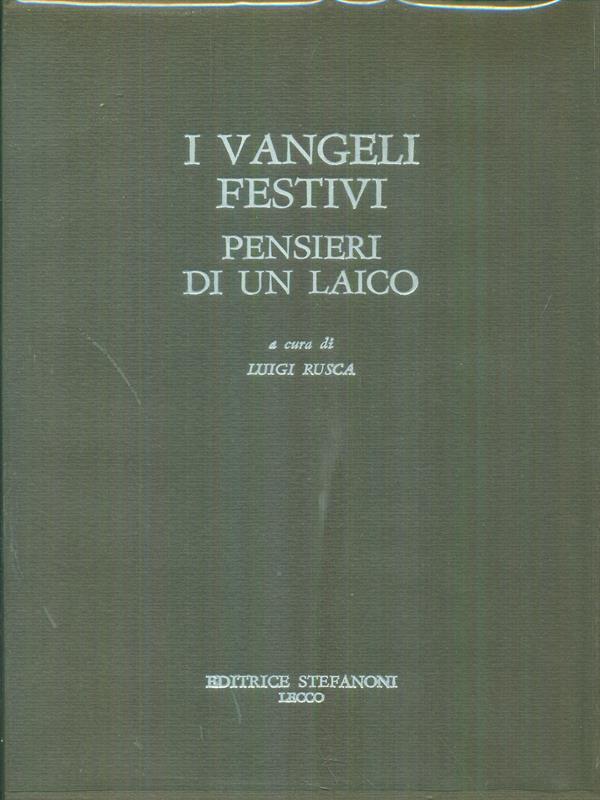 I  vangeli festivi Pensieri di un laico