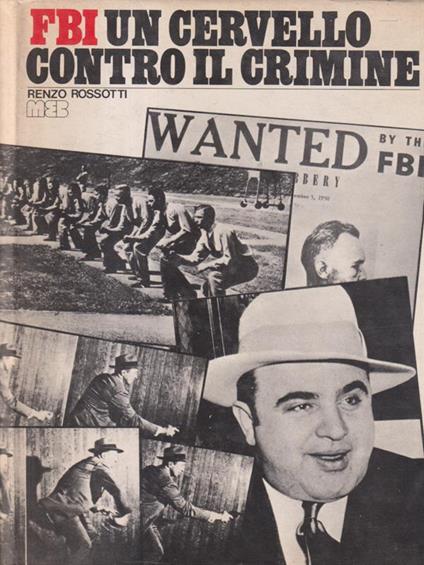 FBI Un cervello contro il crimine - Renzo Rosstti - copertina
