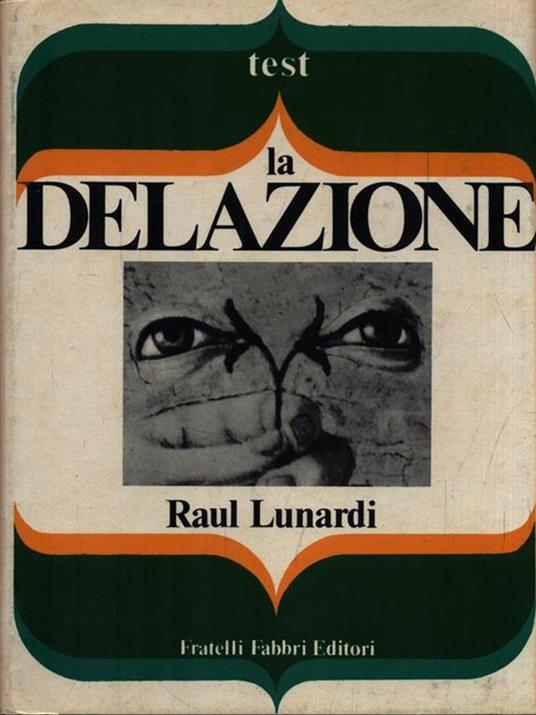 La delazione - Raul Lunardi - copertina