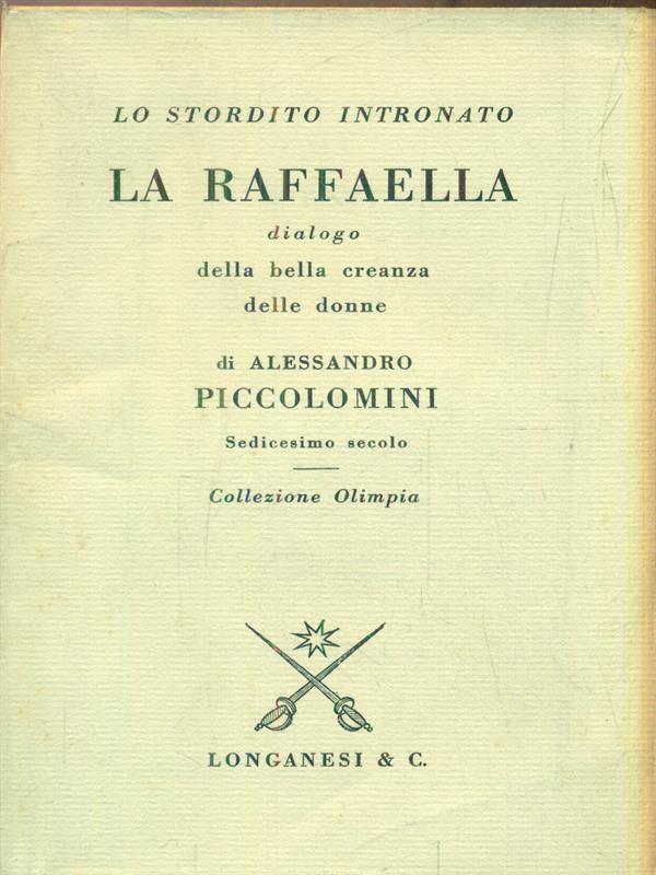 La Raffaella. Dialogo della bella creanza delle donne