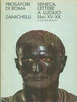   Prosatori di Roma Seneca, lettere a Lucillo Libri XV - XX