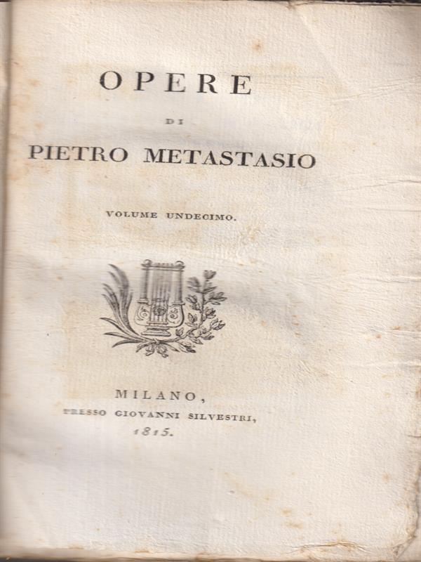   Opere di Pietro Metastasio vol XI