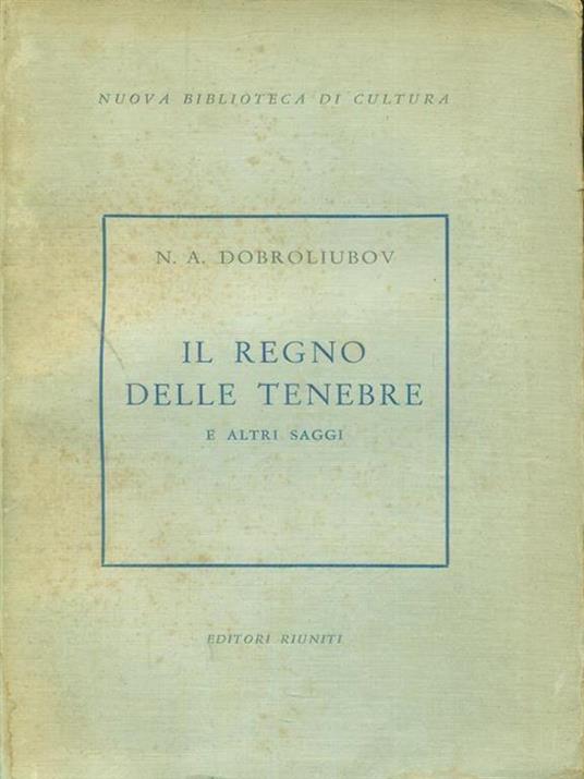 Il regno delle tenebre e altri saggi - N. Dobrolioubov - copertina