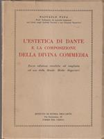 L' estetica di Dante e la composizione della divina commedia