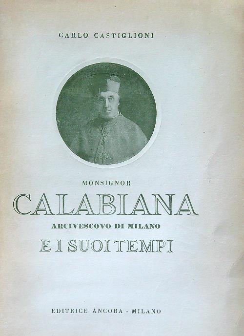   Monsignor Calabiana e i suoi tempo