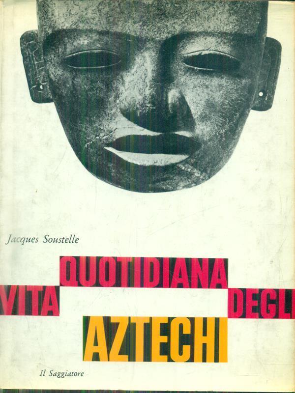 Vita quotidiana degli aztechi