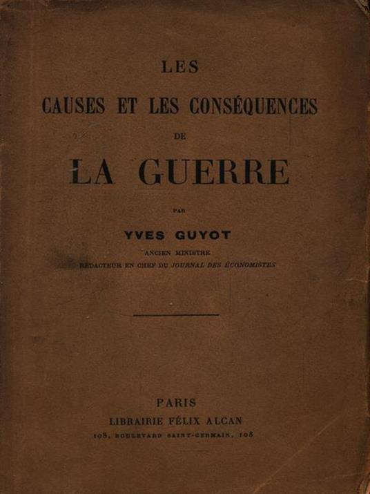 Les causes et les conséquences de la guerre - Yves Guyot - copertina