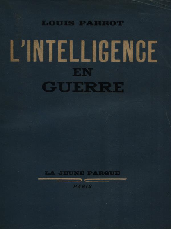 L' intelligence en guerre