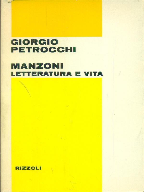   Manzoni Letteratura e vita