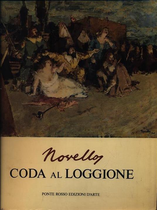   Novello. Coda al Loggione - Dedica e illustrazione a biro di G. Novello - Nino Rota - copertina