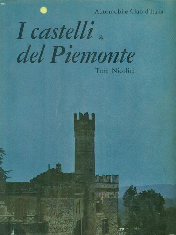 I castelli del Piemonte 1
