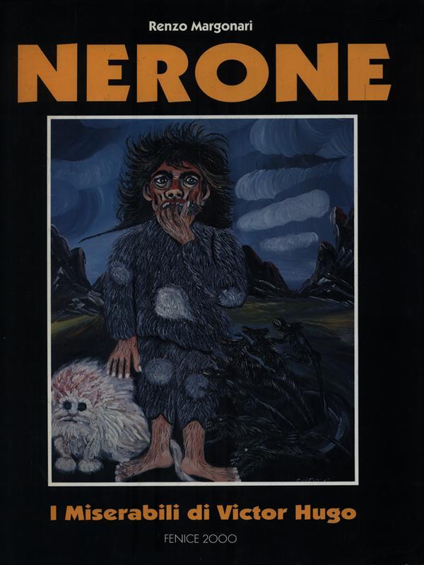 Nerone. I Miserabili di Victor Hugo