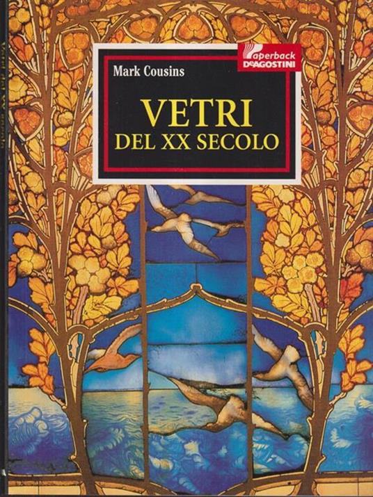   Vetri del XX secolo - Mark Cousins - copertina