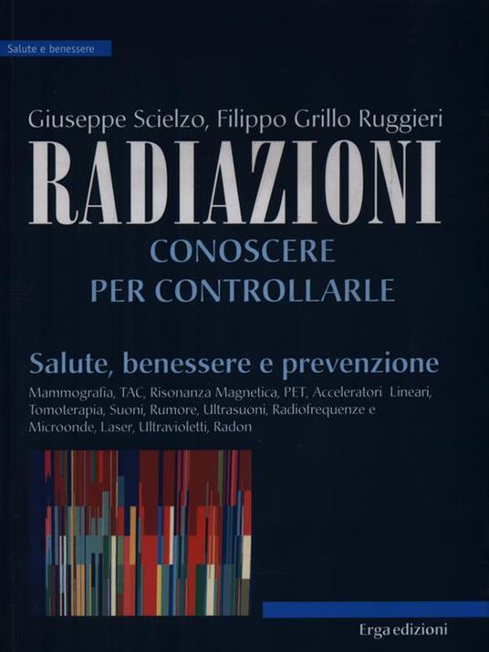 Radiazioni. Conoscere per controllare - Giuseppe Scielzo - copertina