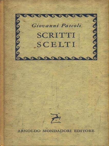 Scritti scelti - Giovanni Pascoli - copertina