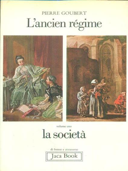 L' ancien Regime  Volume 1 - Pierre Goubert - copertina
