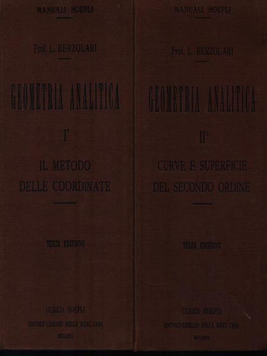   Geometria analitica. 2 Volumi - Luigi Berzolari - copertina