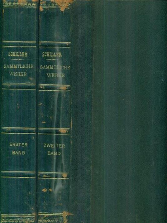   Sammtliche werke. Erster -Zweiter band - Friedrich Schiller - copertina