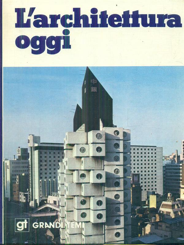 L' architettura oggi