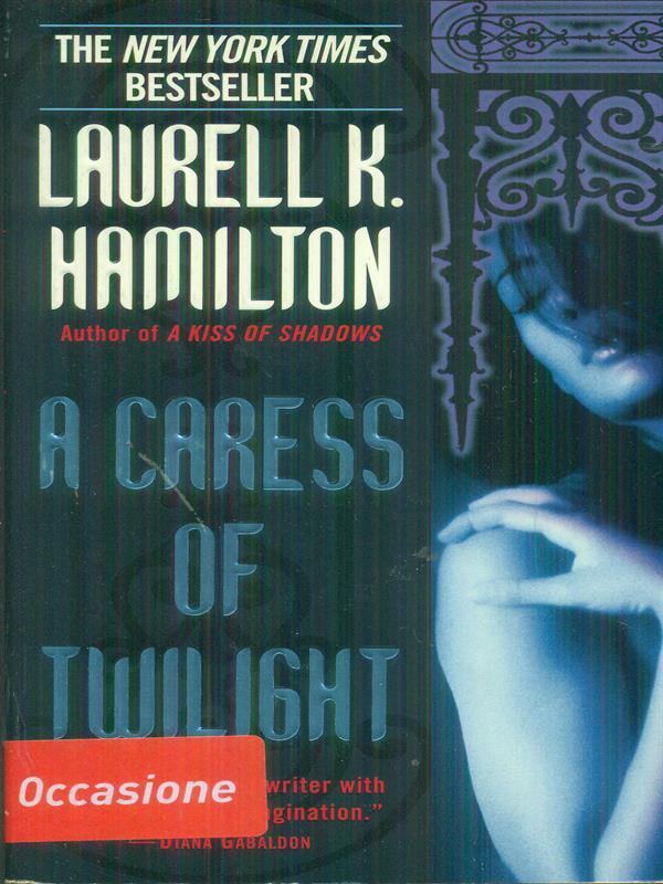 A caress of twilight
