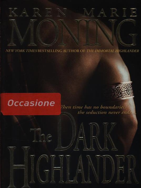 The dark highlander - Karen Marie Moning - copertina