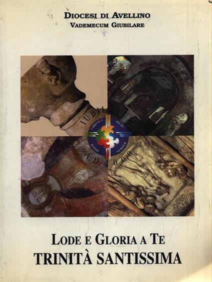   Lode e gloria a te Trinità Santissima - copertina