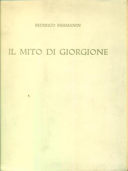 Il mito di Giorgione - Federico Hermanin - copertina