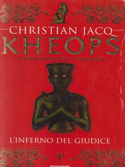 Il romanzo Kheops. L'inferno del giudice - Christian Jacq - copertina