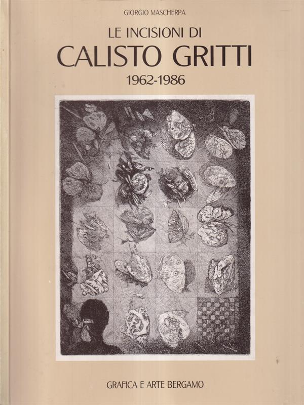 Le incisioni di Callisto Gritti