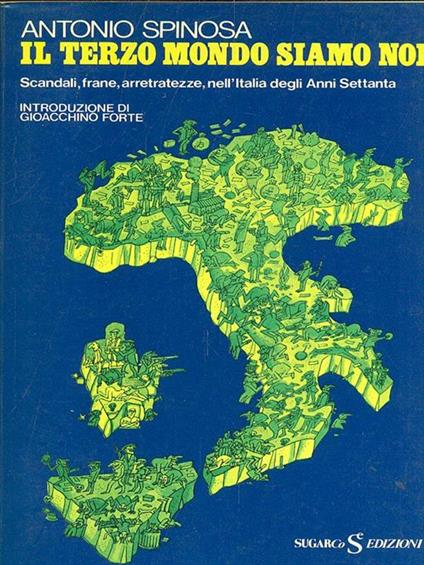 Il  terzo mondo siamo noi - Antonio Spinosa - copertina
