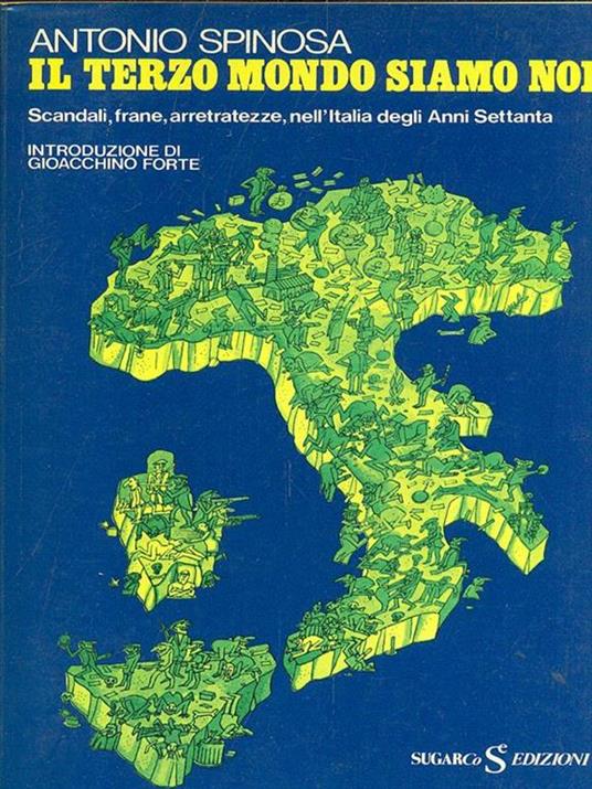 Il  terzo mondo siamo noi - Antonio Spinosa - copertina