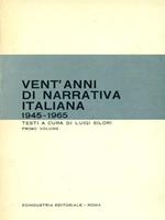   Vent'anni di narrativa italiana vol. 1 - 1945-1965