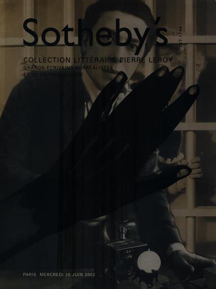 Sotheby's Est. 1744 - Collection litteraire Pierre Leroy Paris 26 Juin 2002 - copertina