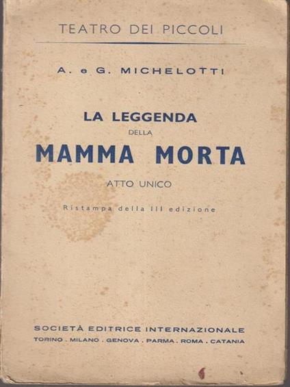 La leggenda della mamma morta - A. e G. Michelotti - copertina